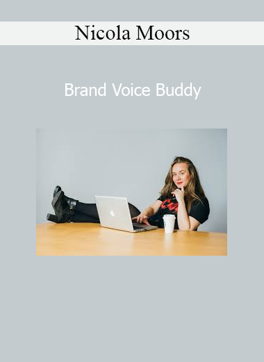 Nicola Moors – Brand Voice Buddy course