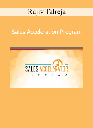 Rajiv Talreja Sales Acceleration Program course