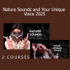 Snow Raven – Nature Sounds and Your Unique Voice 2025 online course