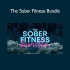 Sober Fitness The Sober Fitness Bundle course