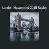 Tim Burd London Mastermind 2018 Replay course